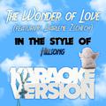 The Wonder of Love (featuring Darlene Zschech) [In the Style of Hillsong] [Karaoke Version] - Single
