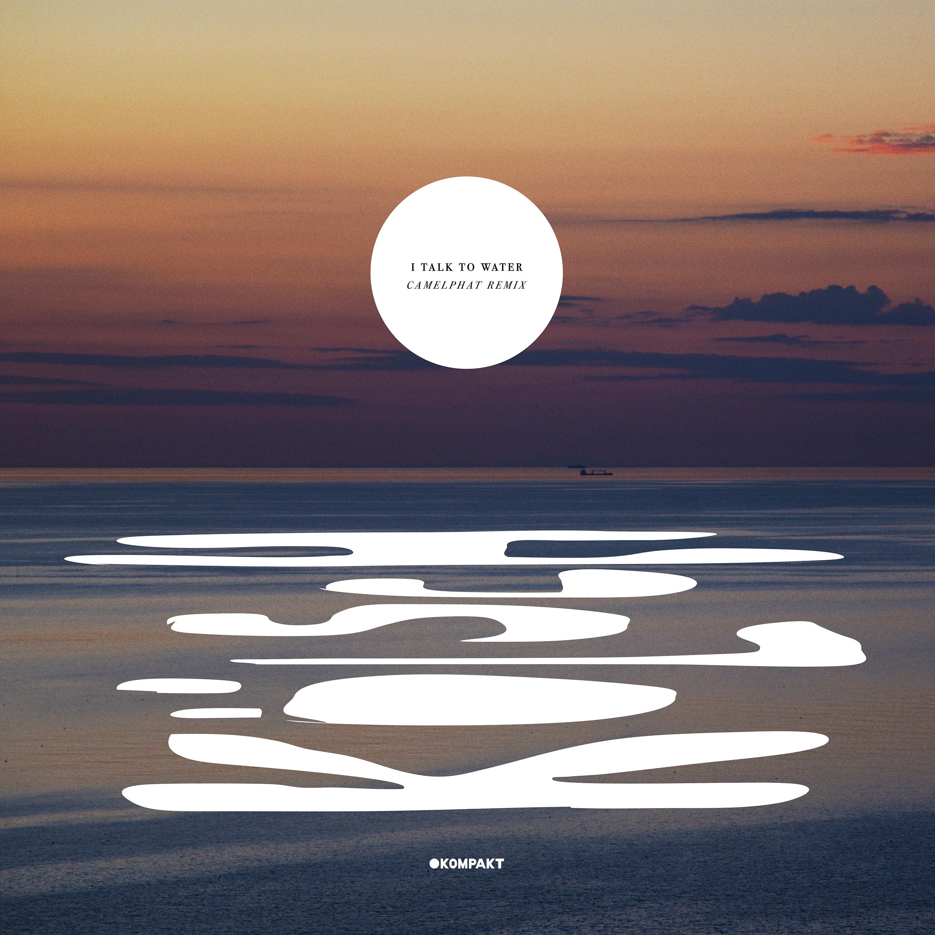 I Talk To Water (with Perry Farrell) [CamelPhat Remix]