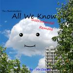 All We Know (Instrumental Remake)专辑