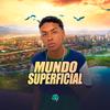 MC Pessoa - Mundo Superficial