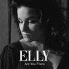 Elly - Are You There