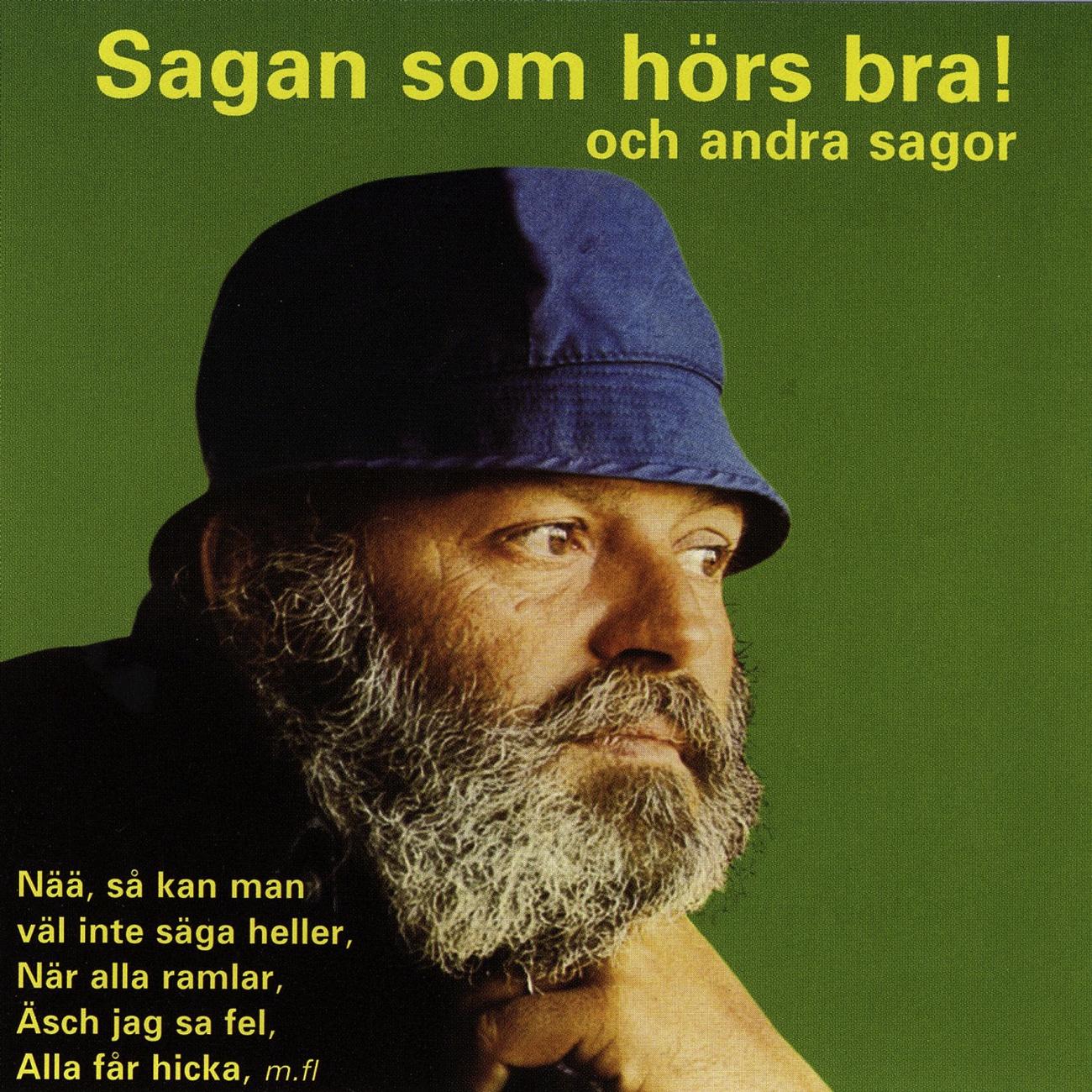 Sagan som hörs bra och andra sagor