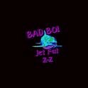 BAD BOI专辑