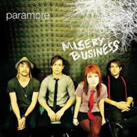 Paramore - MISERY BUSINESS