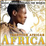 Africa. African Tradition. Music from Around the World专辑