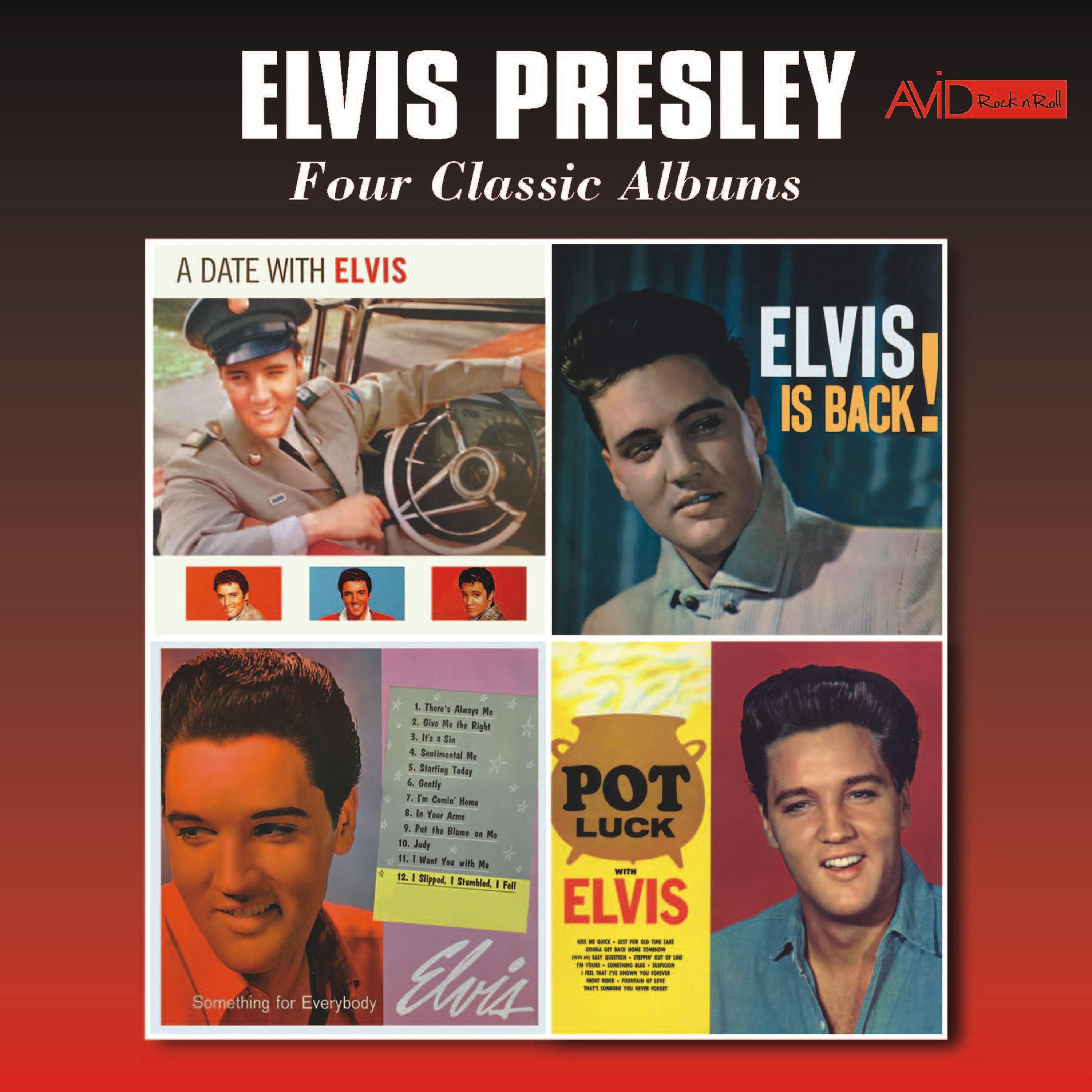 Four Classic Albums (A Date with Elvis / Elvis Is Back / Something for Everyone / Pot Luck) [Remaste专辑