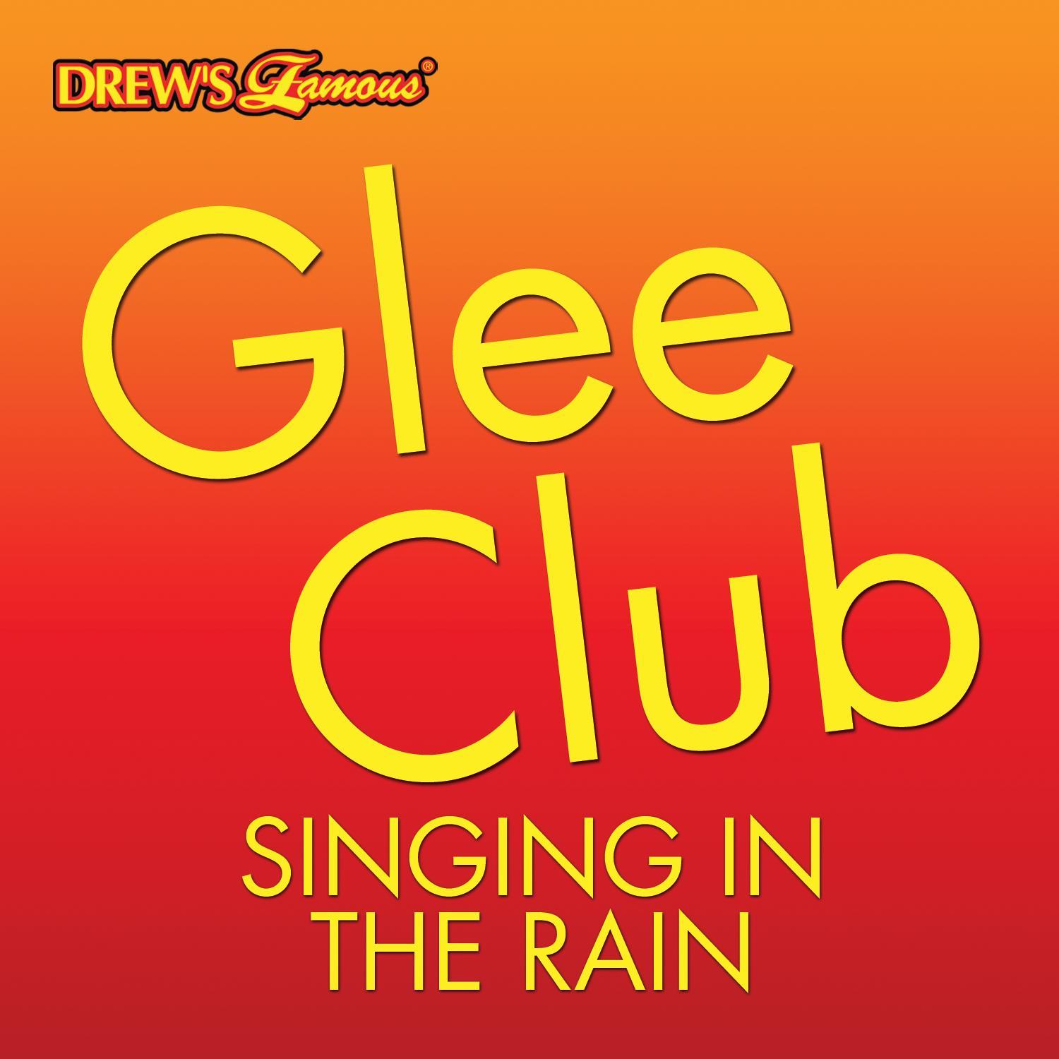 Glee Club: Singing in the Rain