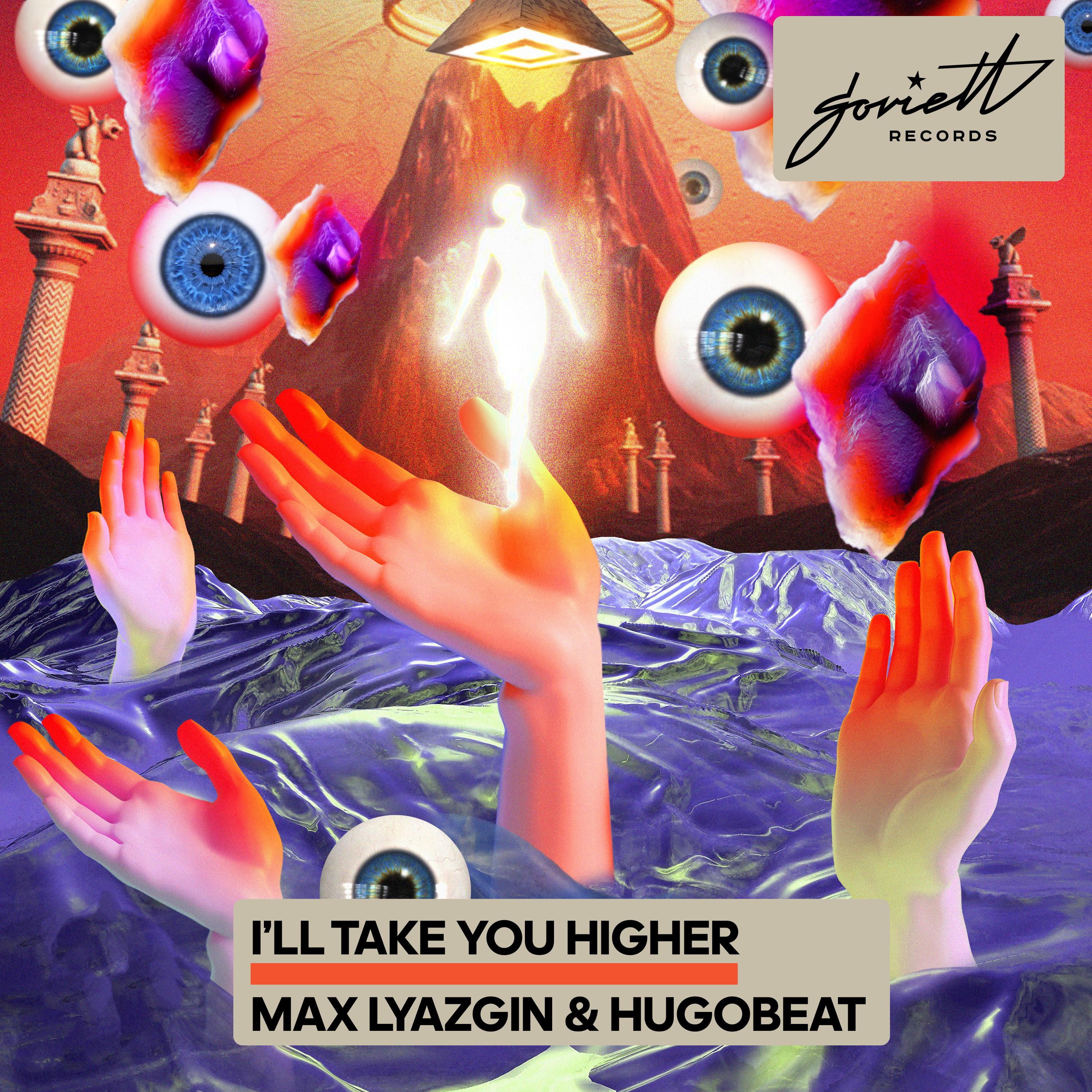 Max Lyazgin - I'll Take You Higher (Rambal Cochet Goa Ride)