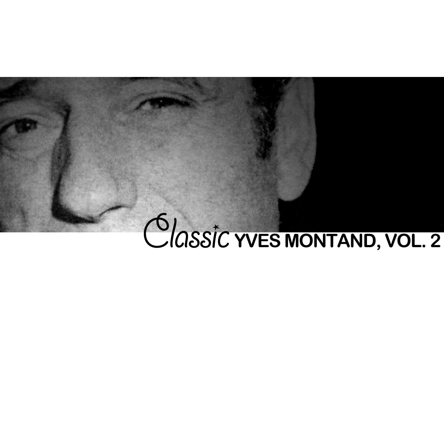 Classic Yves Montand, Vol. 2专辑