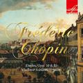 Chopin: Etudes, Opp. 10 & 25