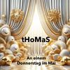 Thomas - An einem Donnerstag im Mai