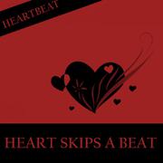 Heart Skips a Beat