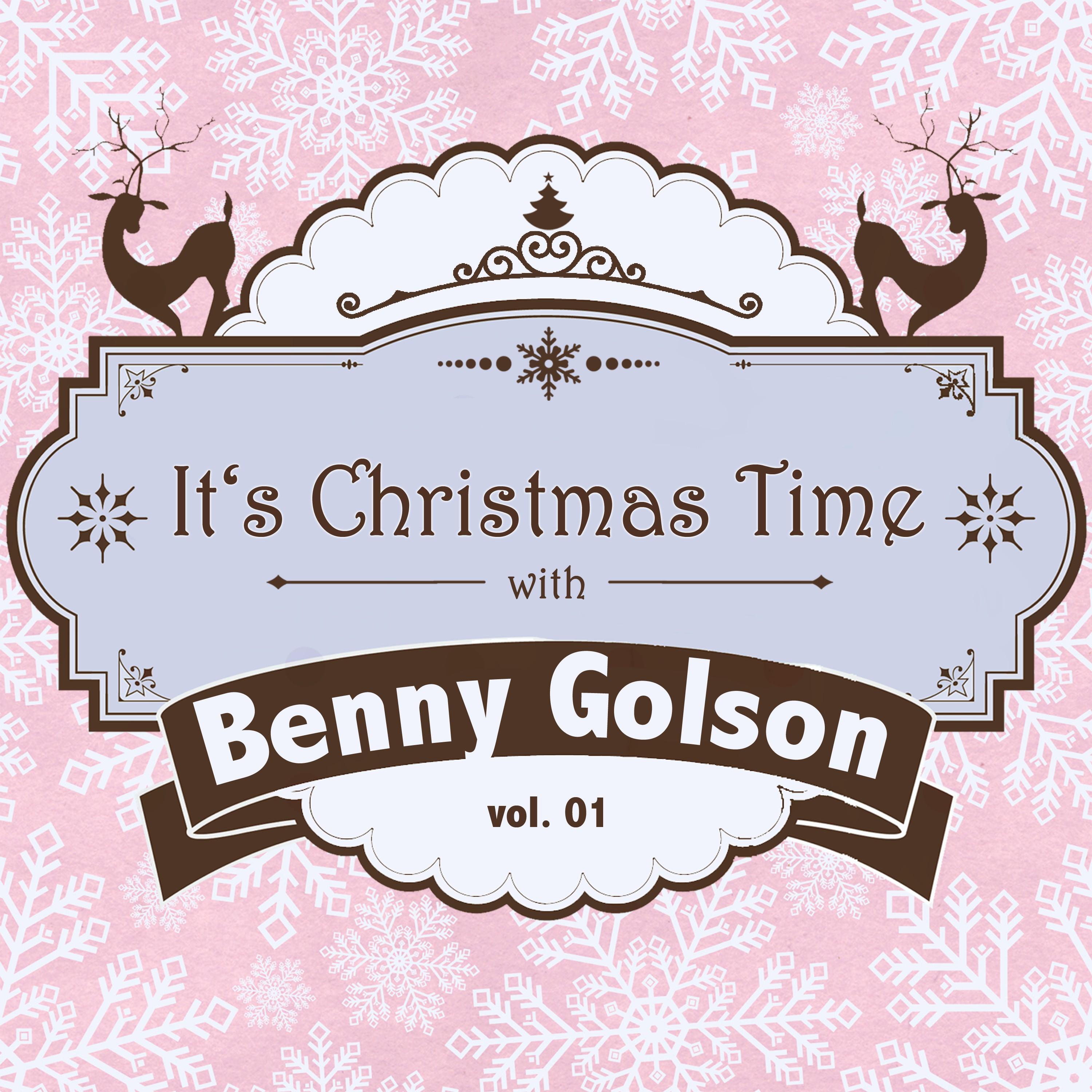 It's Christmas Time with Benny Golson, Vol. 01