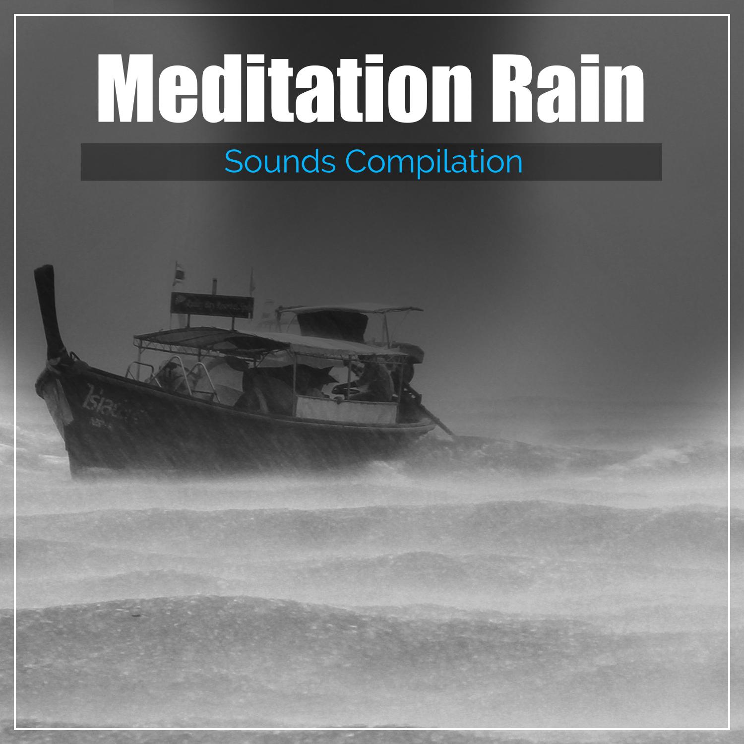 18 Meditation Rain Sounds Compilation - Perfect Sounds of Nature专辑