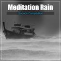 18 Meditation Rain Sounds Compilation - Perfect Sounds of Nature专辑