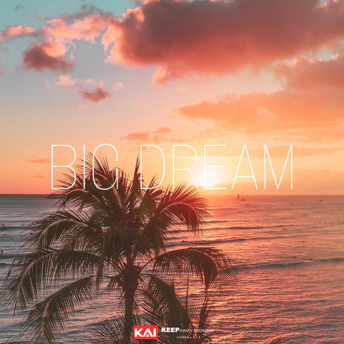 Big Dream