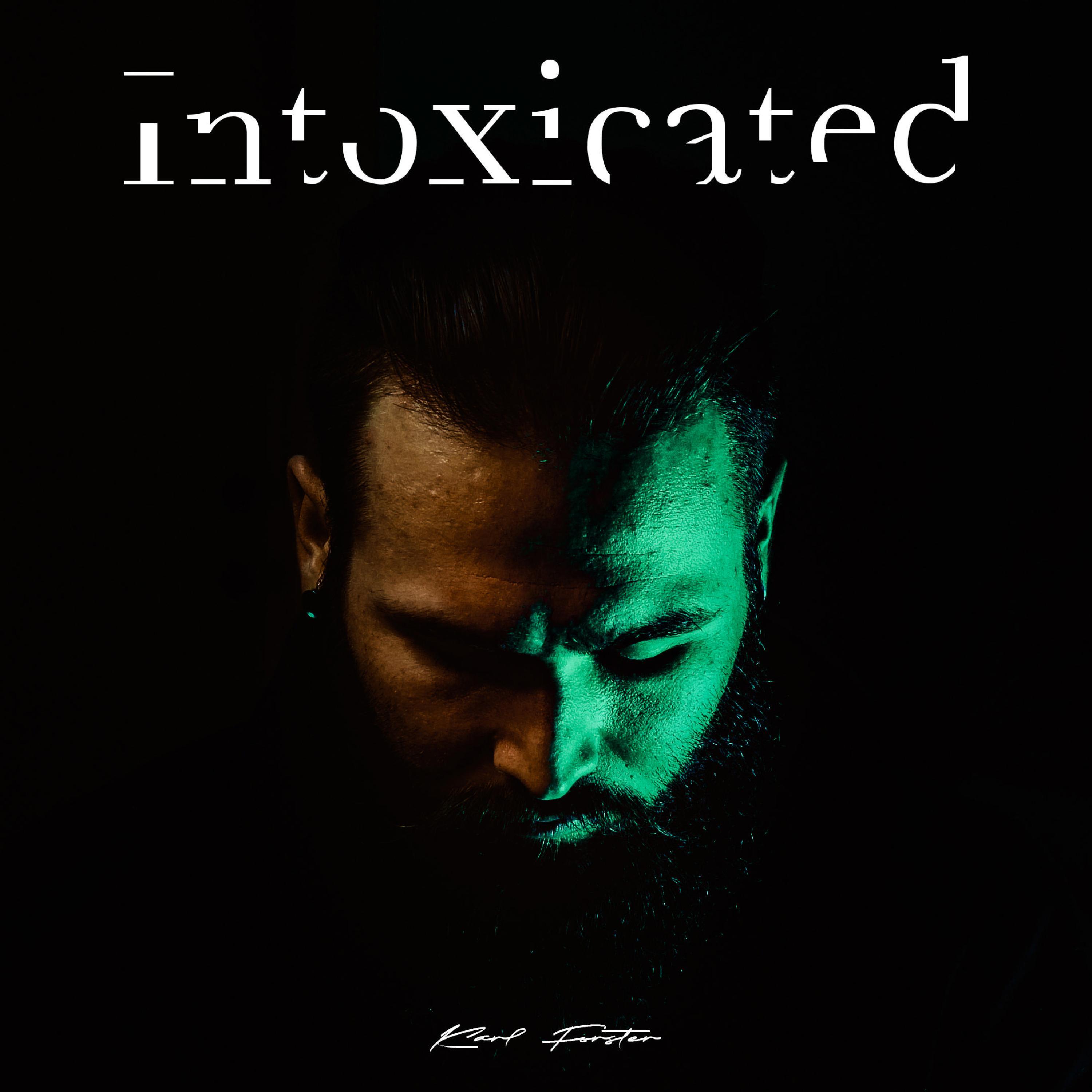Intoxicated