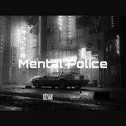 MENTAL POLICE