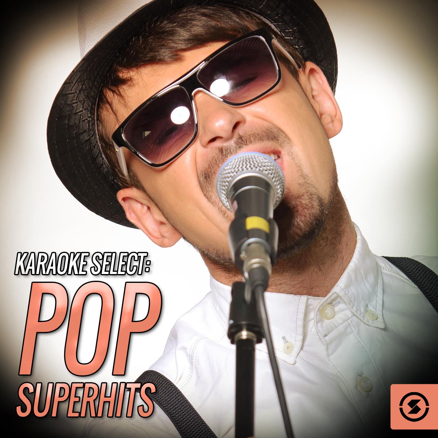 Karaoke Select: Pop Superhits专辑