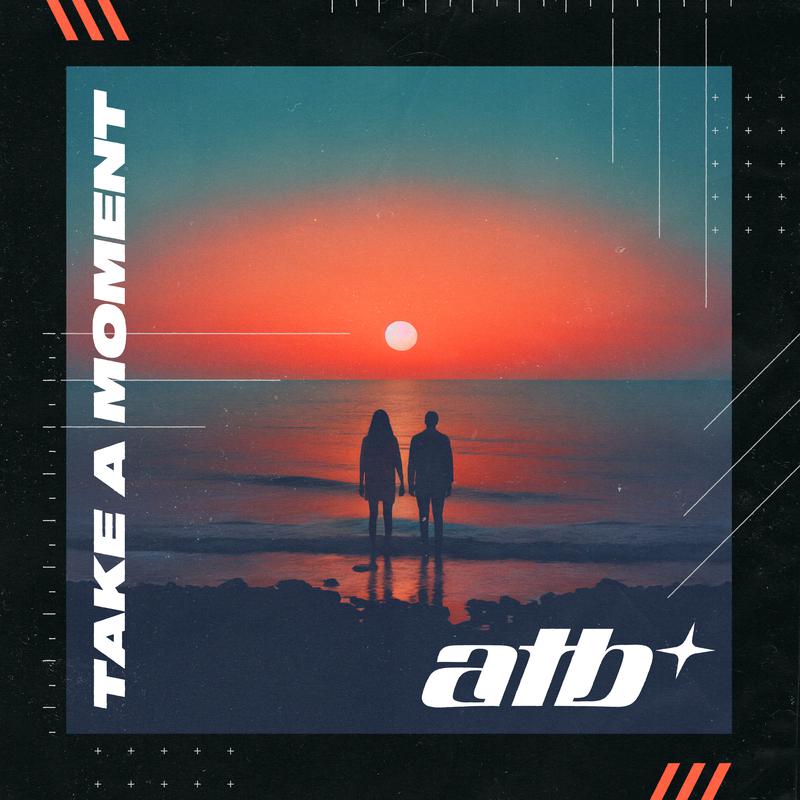 ATB - Take A Moment