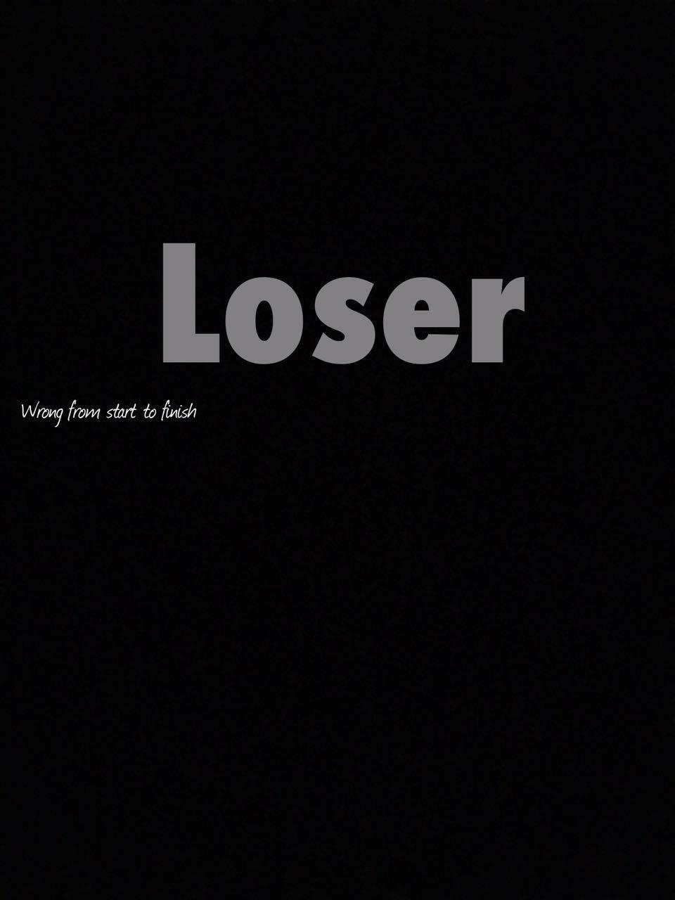 loser 手机壁纸图片