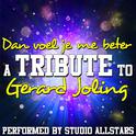 Dan voel je me beter (A Tribute to Gerard Joling) - Single专辑