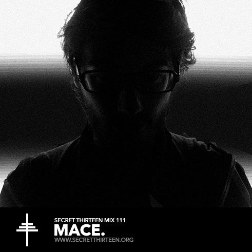 Macé - Secret Thirteen Mix 111 - secretthirteen.org