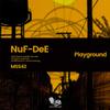 Nuf Dee - The Playground
