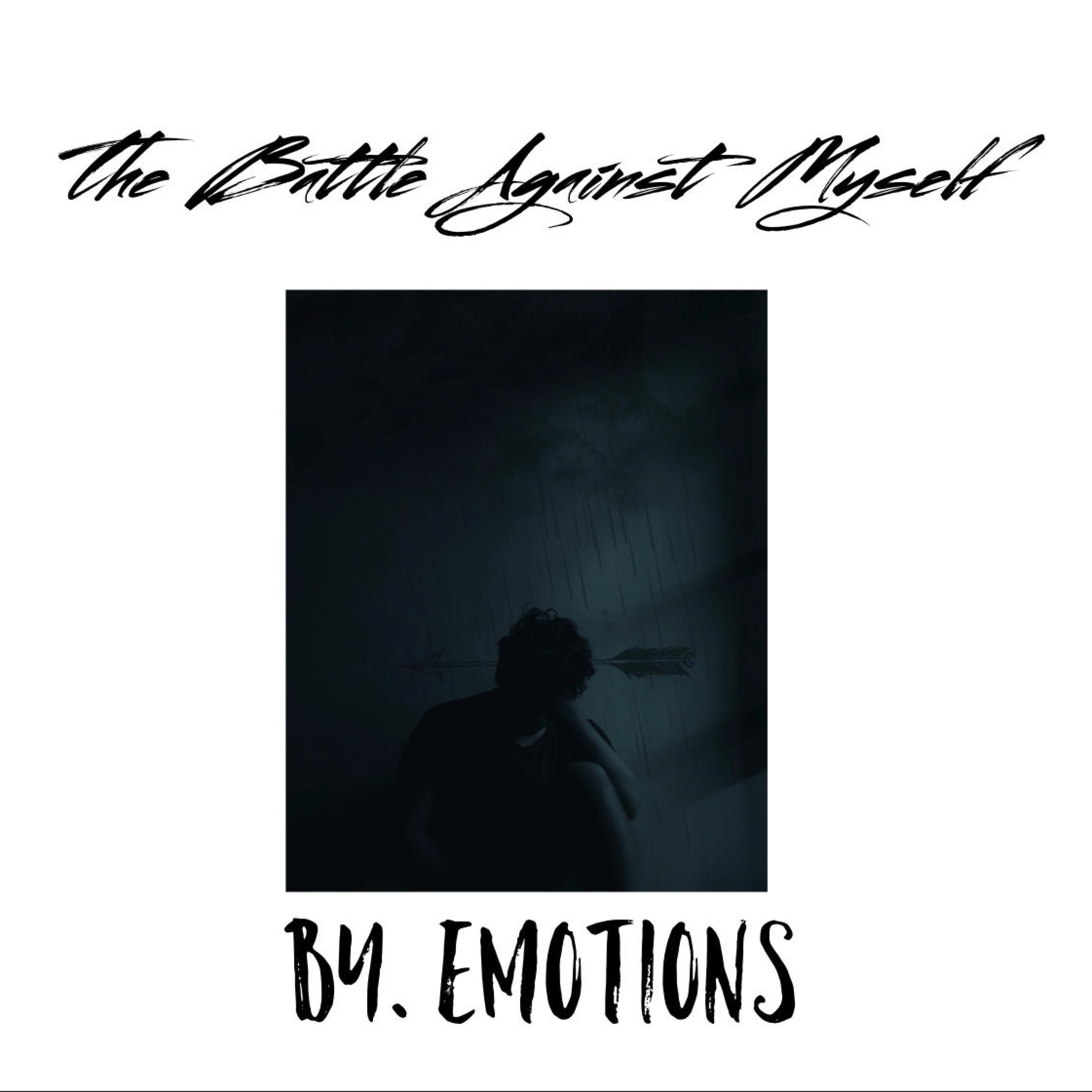 The Battle Against Myself