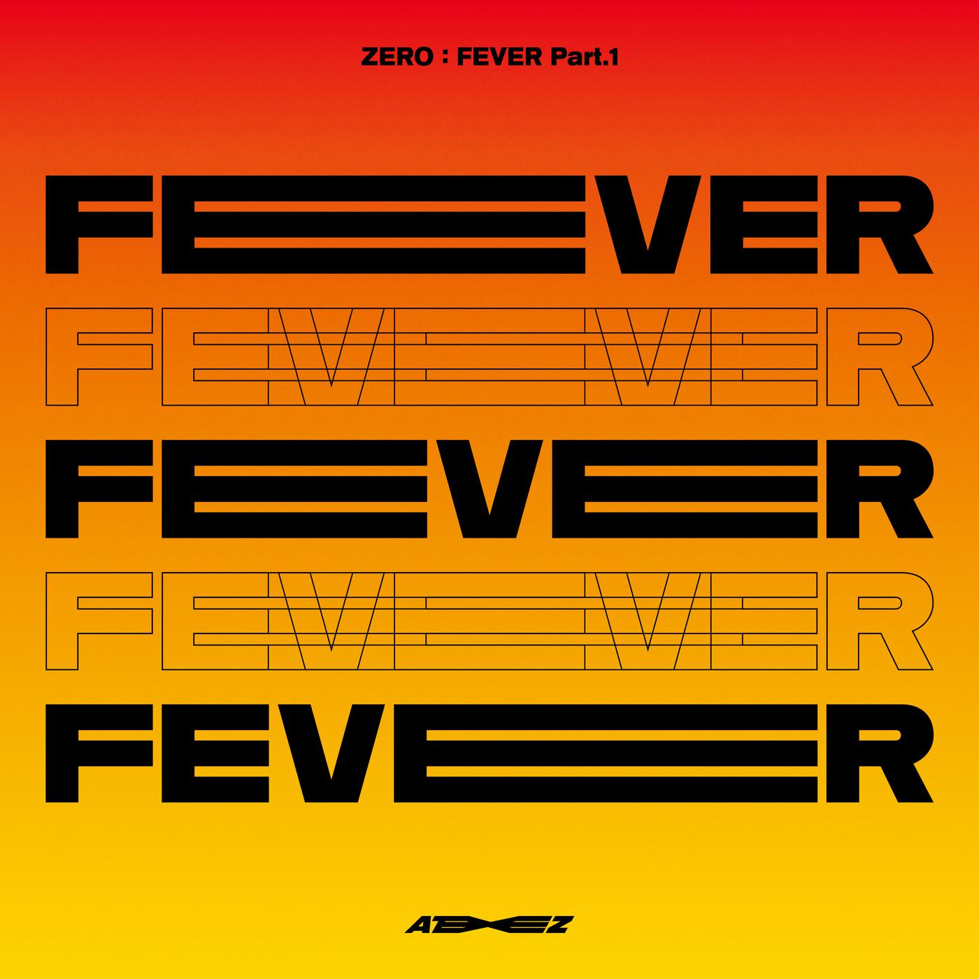 ZERO : FEVER Part.1专辑