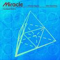 Miracle (Hardwell Remix)专辑