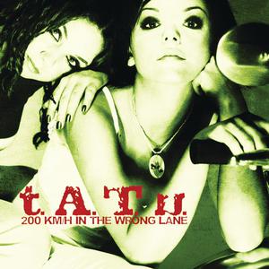 t.A.T.u - NOT GONNA GET US
