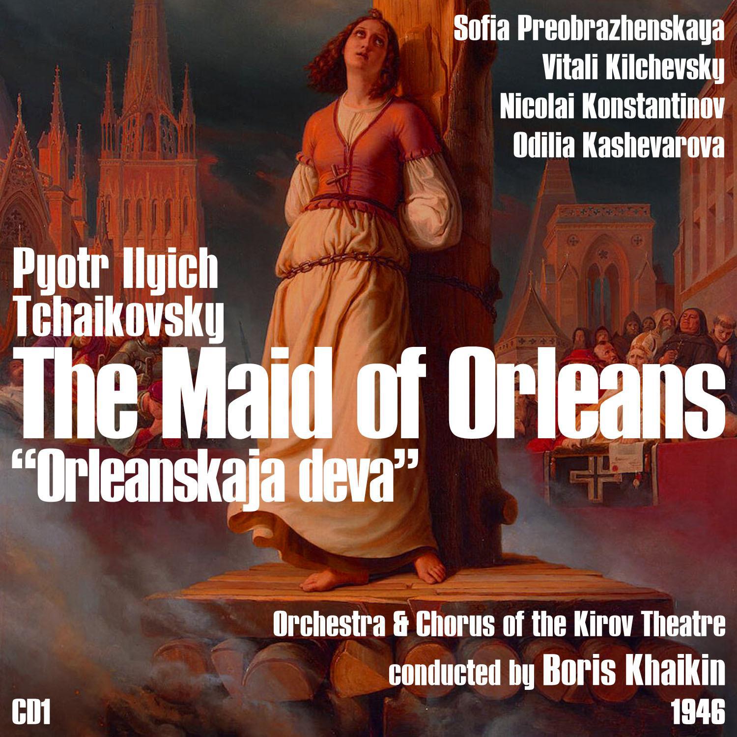 Pyotr Ilyich Tchaikovsky: The Maid of Orleans [Orleanskaja deva] (1946), Volume 1专辑