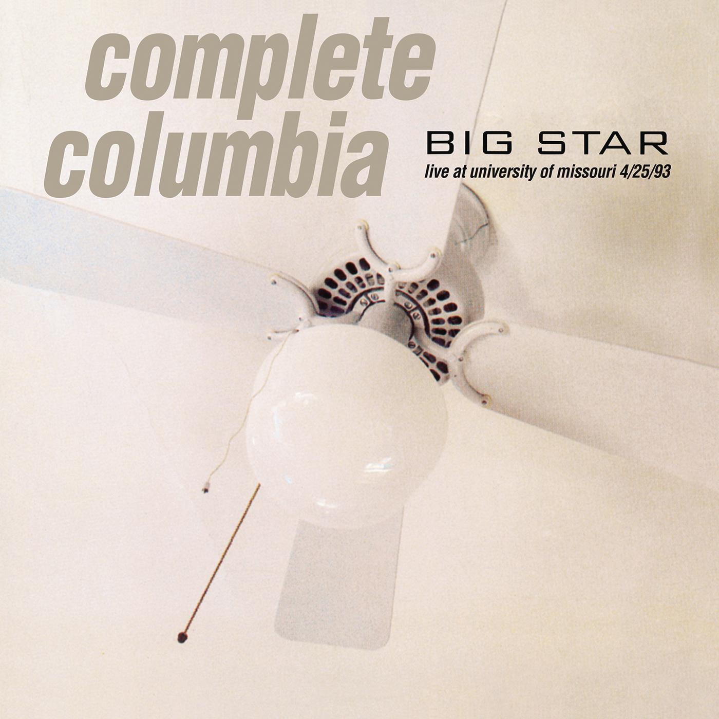 Complete Columbia: Live at University of Missouri 4/25/93