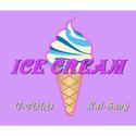 ICE CREAM (Prod.BFCat)