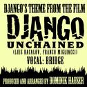 Django's Theme - Vocal Bridge (From the Film "Django Unchained") (Ringtone Tribute)