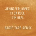 I'm Real (Basic Tape Remix)专辑