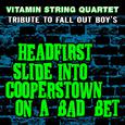 Vitamin String Quartet Performs Fall Out Boy's Headfirst Slide into Cooperstown on a Bad Bet