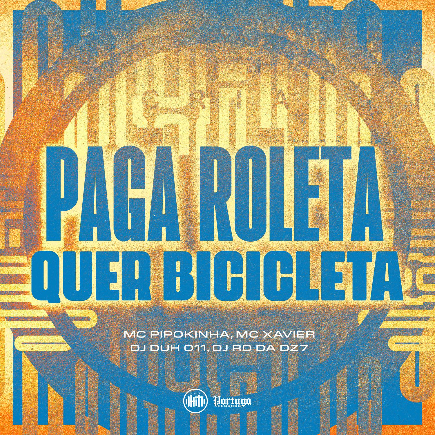 MC Pipokinha - PAGA ROLETA QUER BICICLETA