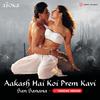 Anu Malik - Aakash Hai Koi Prem Kavi (San Sanana - Trending Version)