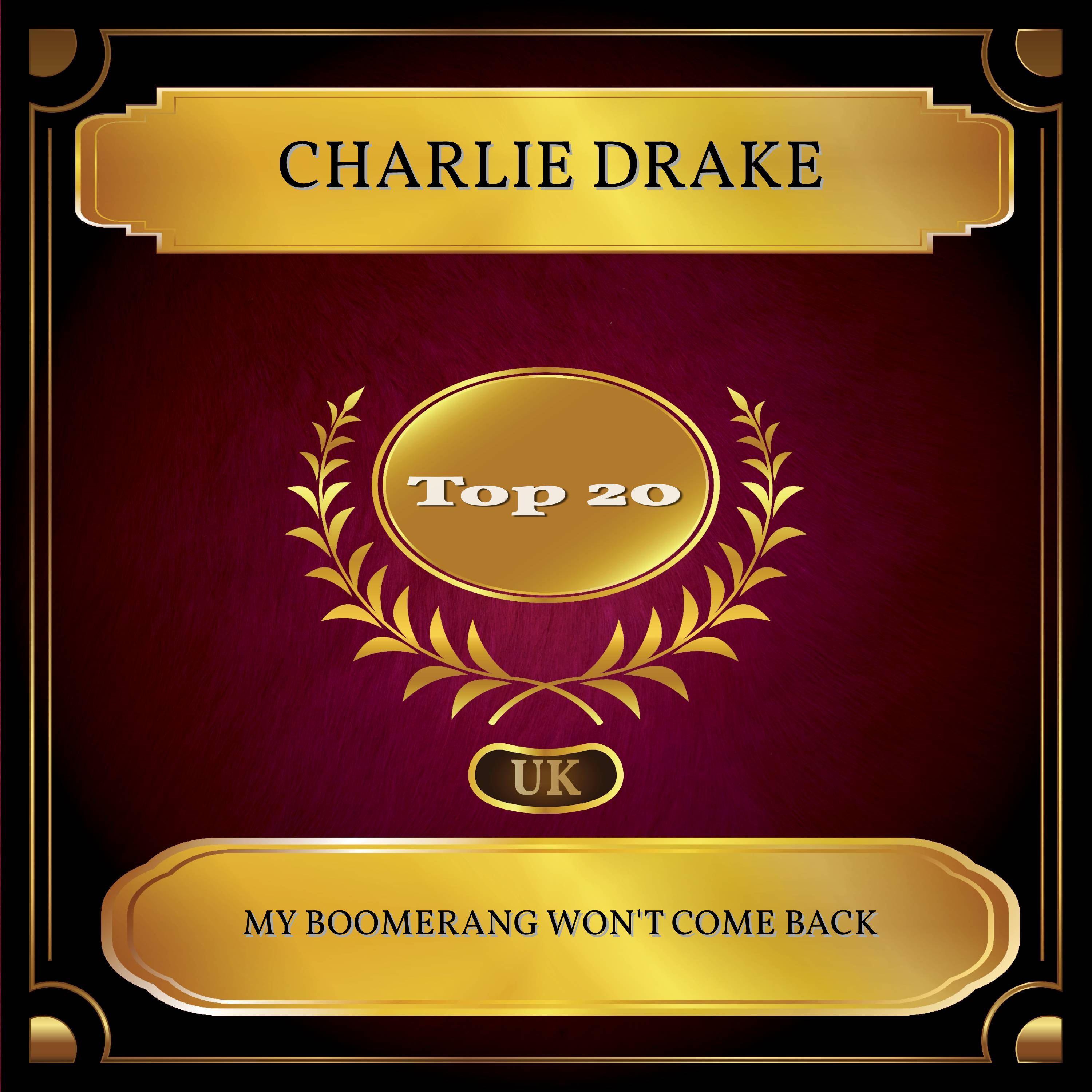 My Boomerang Won't Come Back (UK Chart Top 20 - No. 14)