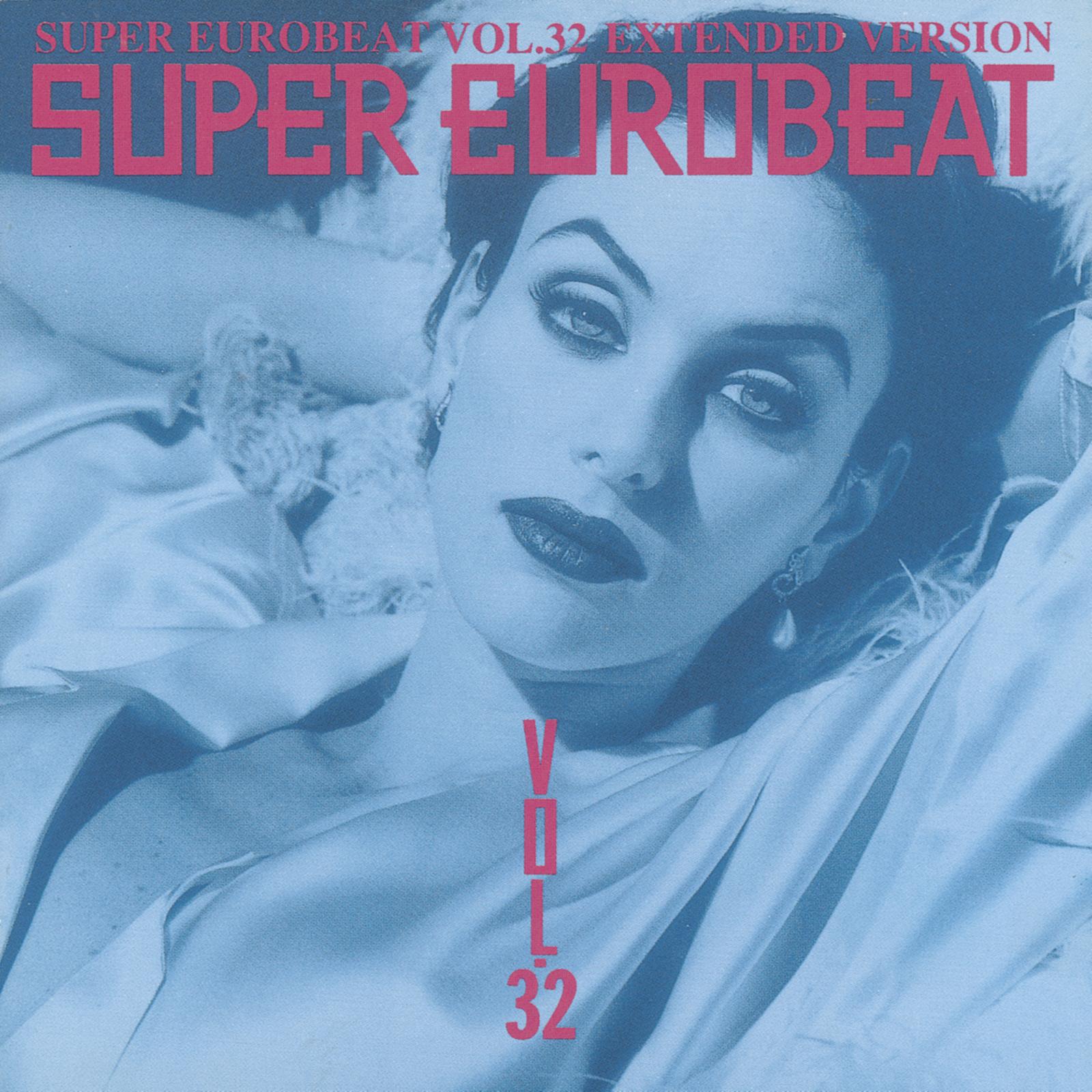 SUPER EUROBEAT VOL.32 EXTENDED VERSION专辑