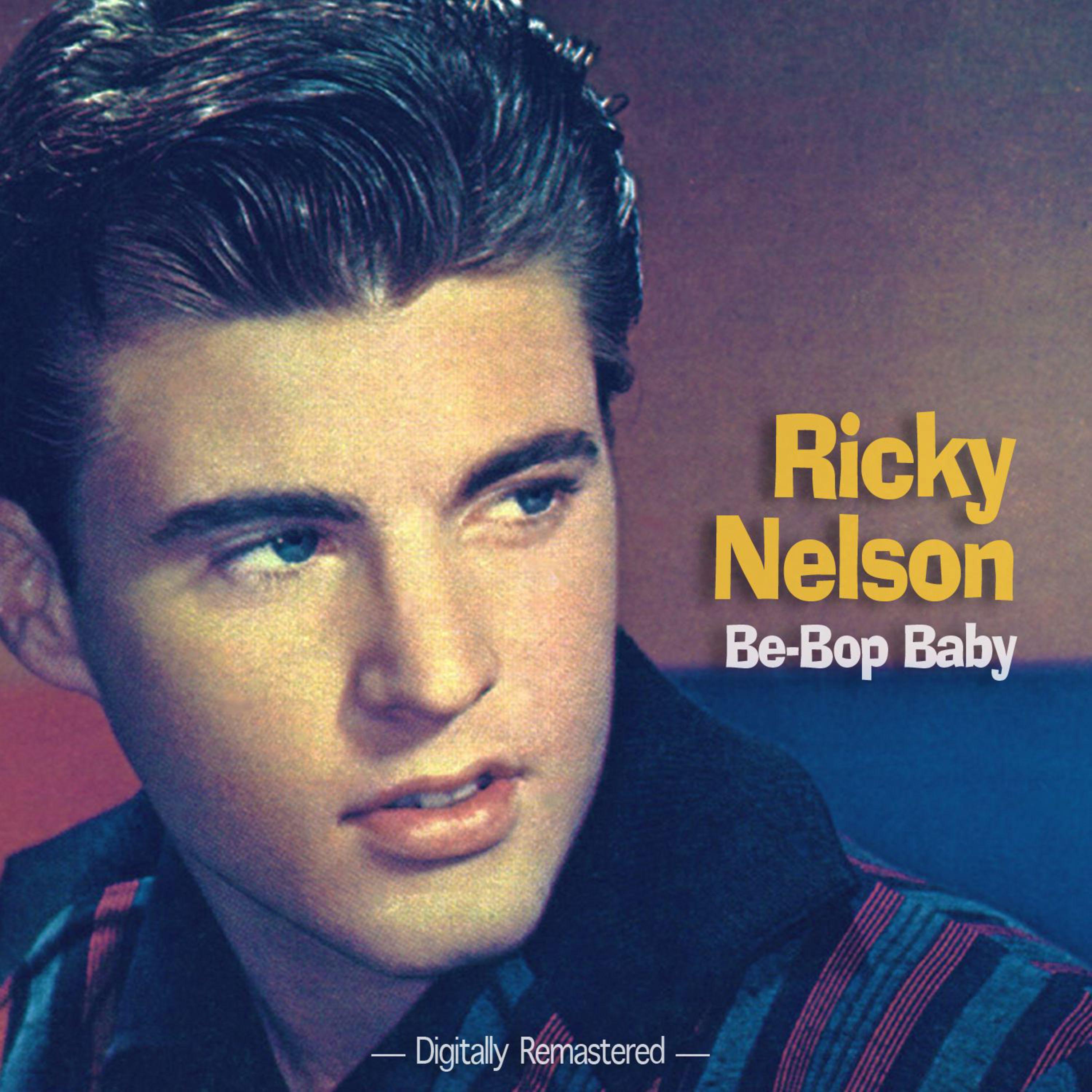 Be-Bop Baby - Digitally Remastered