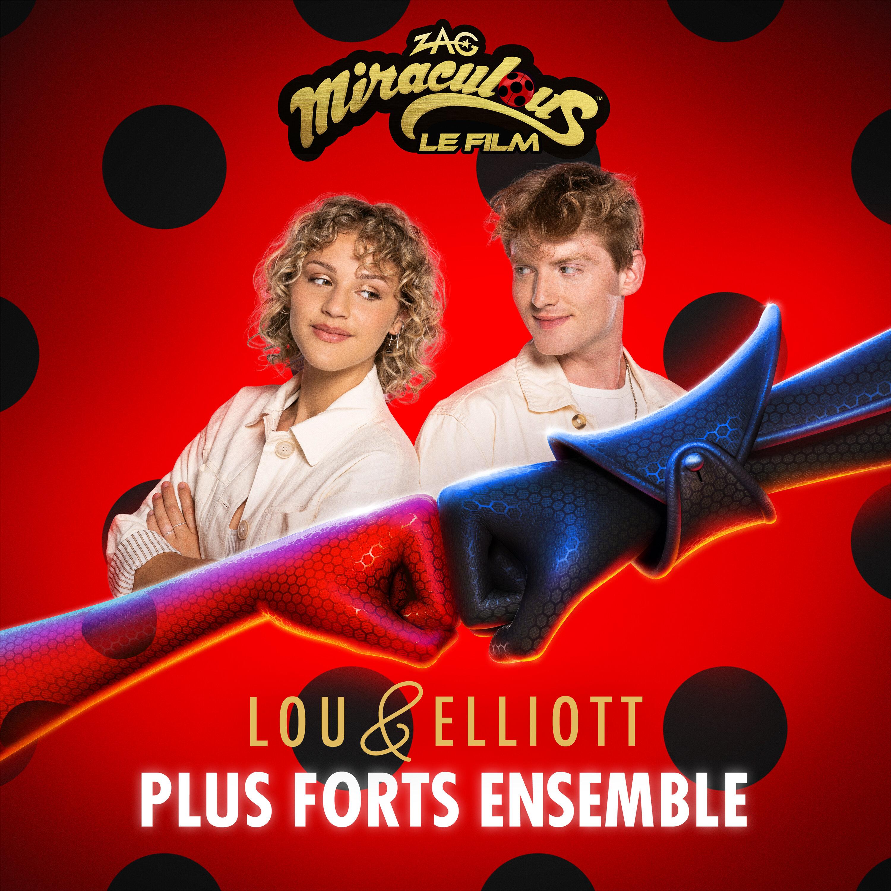 Plus forts ensemble (De "Miraculous, le film")