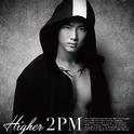 HIGHER(Taecyeon盤)专辑