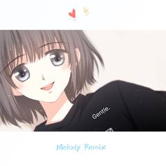 Melody Remix