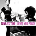 Nina Vs. Timi - I Loves You Porgy专辑