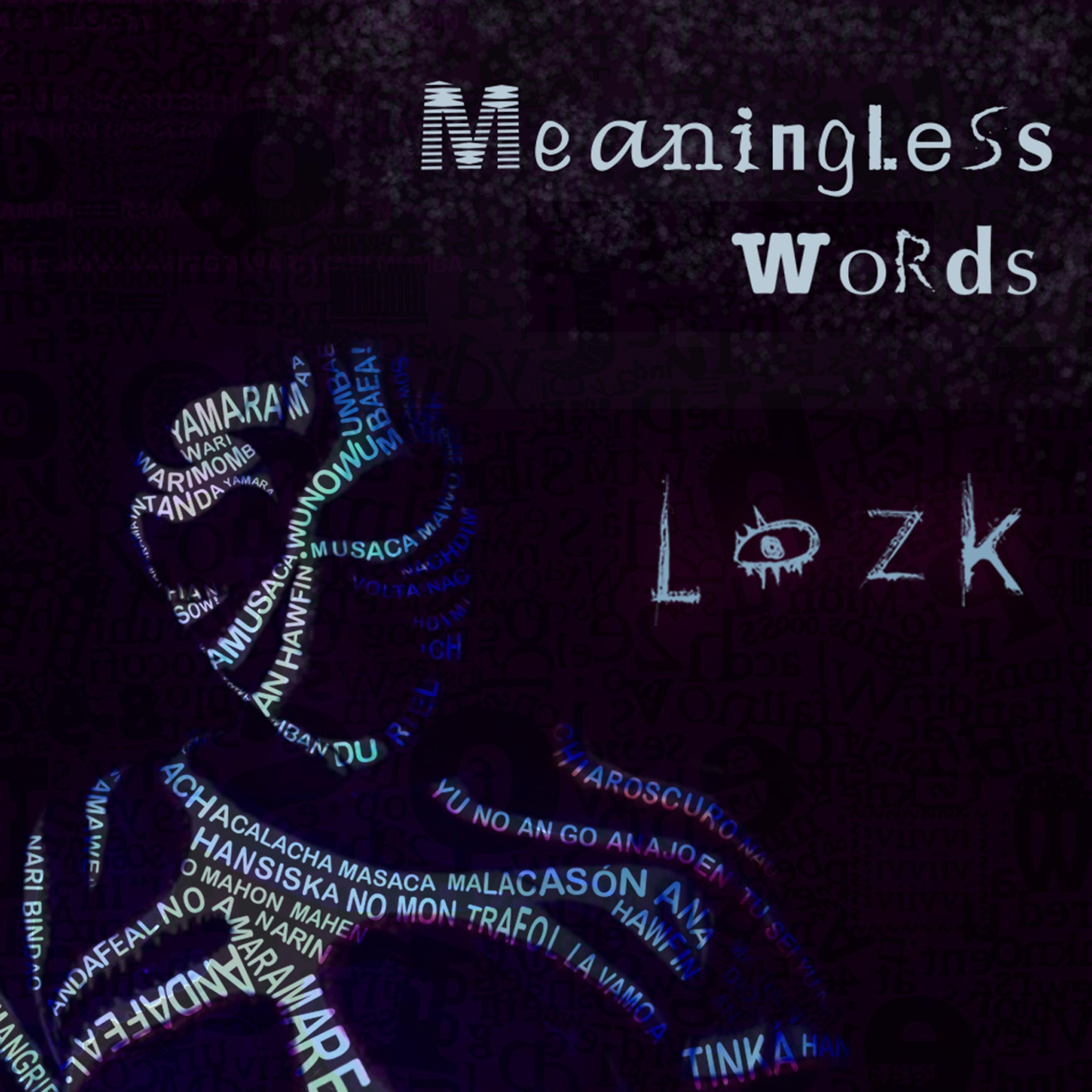 Meaningless Words