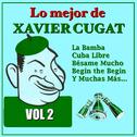 Lo Mejor de Xavier Cugat Vol.2专辑