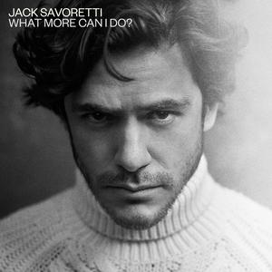 Jack Savoretti - What More Can I Do (Z karaoke) 带和声伴奏
